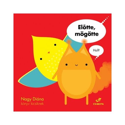 Előtte, mögötte - Hol?