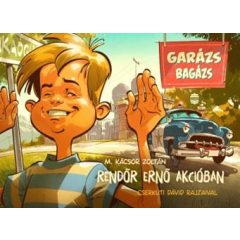 Rendőr Ernő akcióban - Garázs bagázs 4.