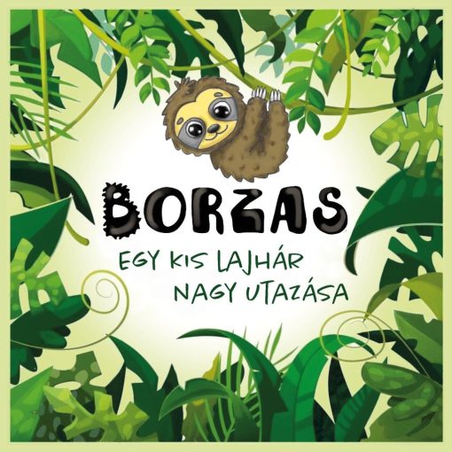Borzas - Egy kis lajhár nagy utazása