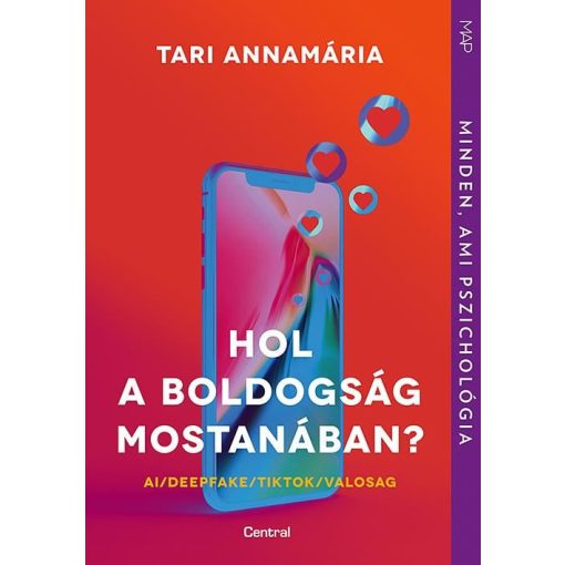 Hol a boldogság mostanában? - AI/deepfake/TikTok/valosag