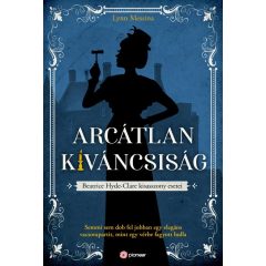 Arcátlan kíváncsiság - Beatrice Hyde-Clare esetei