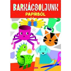 Barkácsoljunk papírból 