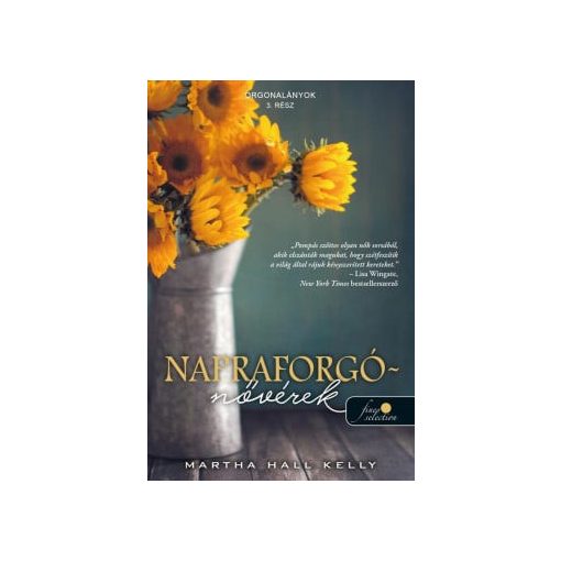 Napraforgó-nővérek (Orgonalányok 3.)