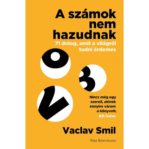 A számok nem hazudnak - 71 dolog, amit a világról tudni érdemes