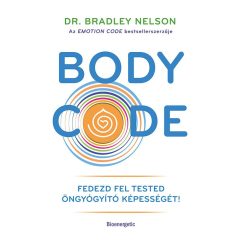 Body Code - Fedezd fel tested öngyógyító képességét!