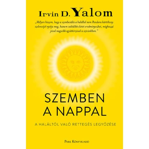Szemben a nappal - A haláltól való rettegés legyőzése