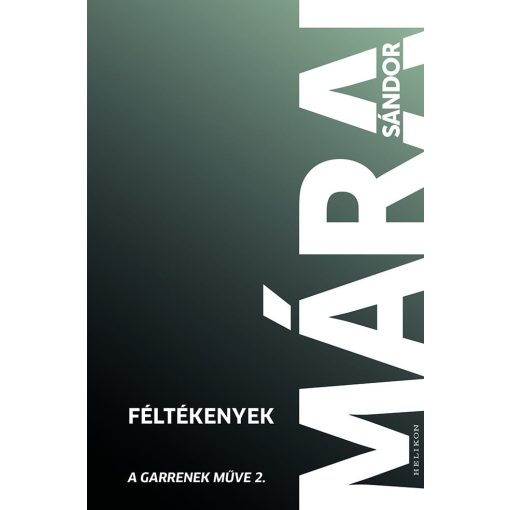 Féltékenyek - Garrenek műve 2.