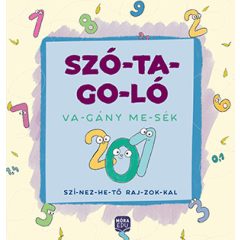   Szó-ta-go-ló: Va-gány me-sék - szí-nez-he-tő raj-zok-kal