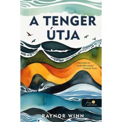   A tenger útja (A tenger útja 1.) - Önállóan is olvasható!