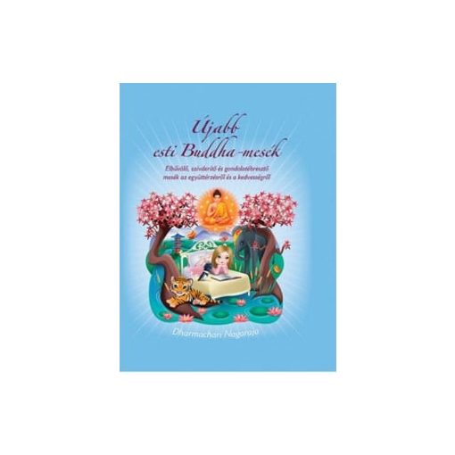 Újabb Esti Buddha mesék