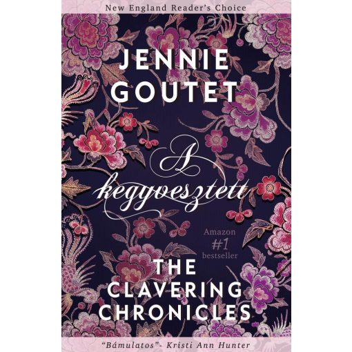 A kegyvesztett - The Clavering Chronicles 1.