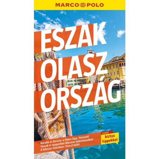 Marco Polo - Észak-Olaszország 