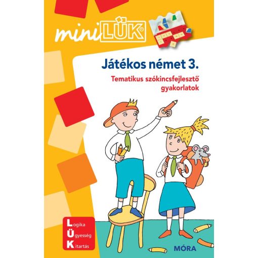Játékos német 3. - miniLÜK - Tematikus szókincsfejlesztő gyakorlatok