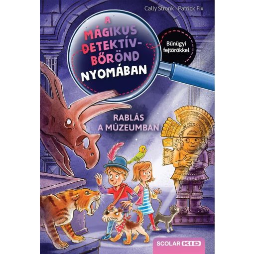 Rablás a múzeumban - A mágikus detektívbőrönd nyomában 5. 