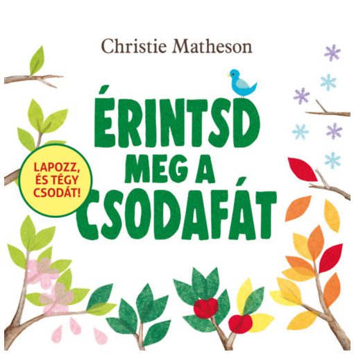 Érintsd meg a csodafát!