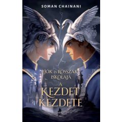Jók és Rosszak iskolája - A kezdet kezdete