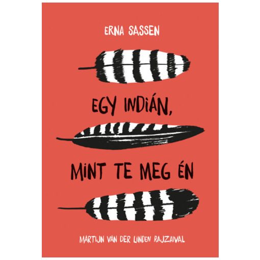 Egy indián, mint te meg én