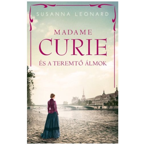 Madame Curie és a teremtő álmok