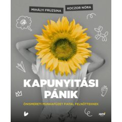   Kapunyitási pánik - Önismereti munkafüzet fiatal felnőtteknek