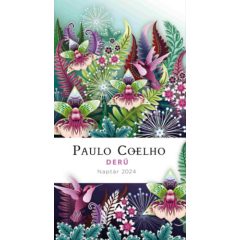 Paulo Coelho - Derű - Naptár 2024
