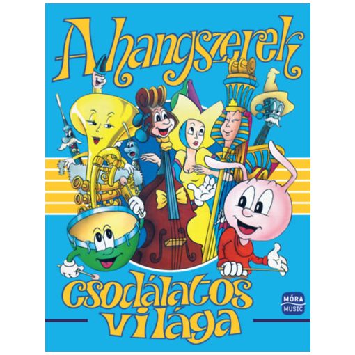 A hangszerek csodálatos világa