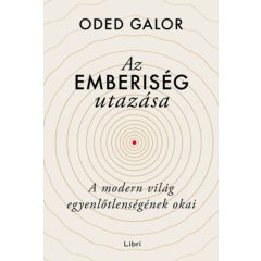   Az emberiség utazása -A modern világ egyenlőtlenségének okai