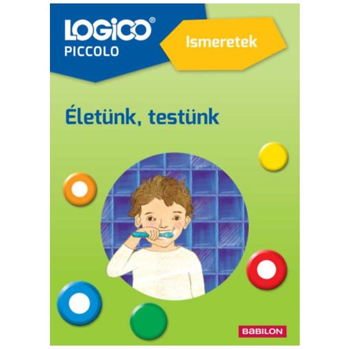 Logico Piccolo 5410a - Ismeretek: Életünk, testünk