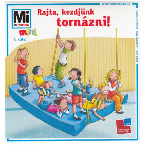 Rajta, kezdjünk tornázni! 