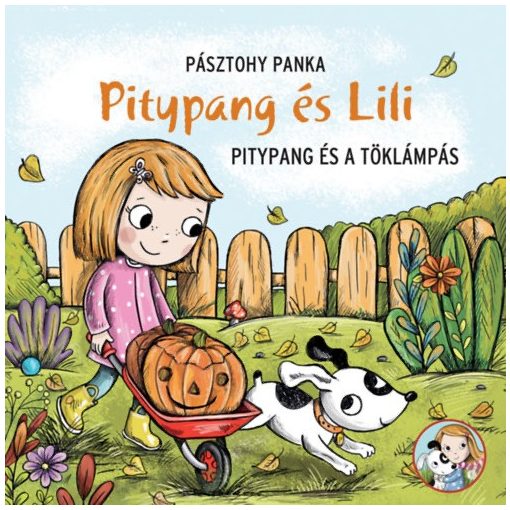 Pitypang és a töklámpás - Pitypang és Lili