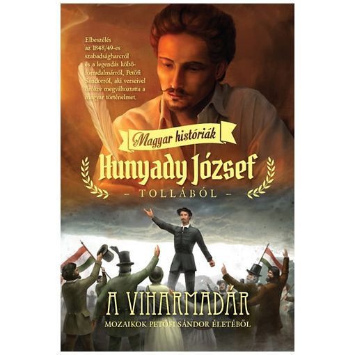 A viharmadár - MAGYAR HISTÓRIÁK