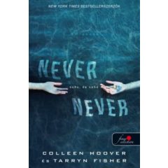 Never never - Soha, de soha (Never never 1.)  b1987