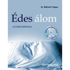 Édes álom - A jó alvás kézikönyve - CD melléklettel