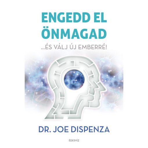 Engedd el önmagad - ...és válj új emberré! D181