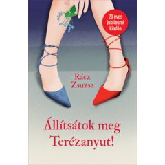 Állítsátok meg Terézanyut! 