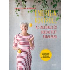 Energiakontroll - Az energikus és boldog élet érdekében