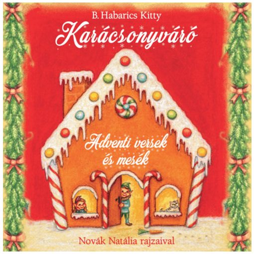 Karácsonyváró - Adventi versek és mesék