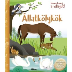 Ismerd meg a világot! - Állatkölykök