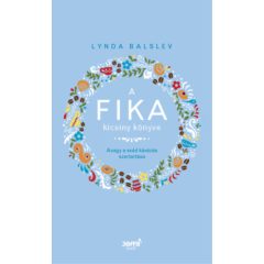   A Fika kicsiny könyve - Avagy a svéd kávézás szertartása