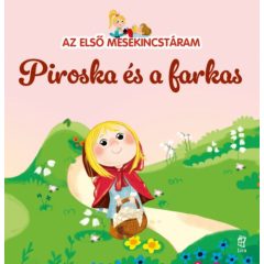 Az első mesekincstáram 1. - Piroska és a farkas