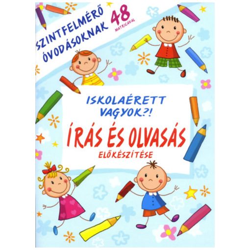 Iskolaérett vagyok?! - írás és olvasás - szintfelmérő óvodásoknak 48 matricával