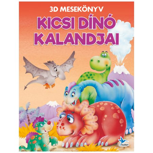 Kicsi dínó kalandjai - 3D mesekönyv