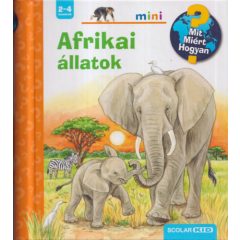 Afrikai állatok - Mit? Miért? Hogyan?