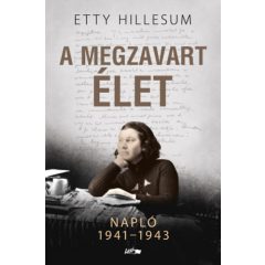 A megzavart élet - Napló 1941-43