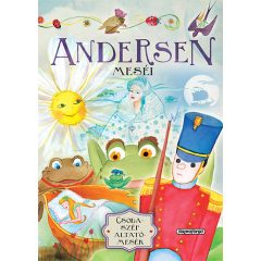 Csodaszép altatómesék - Andersen meséi