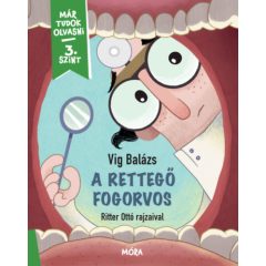 A rettegő fogorvos - Már tudok olvasni 3.