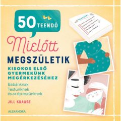 50 teendő, mielőtt megszületik