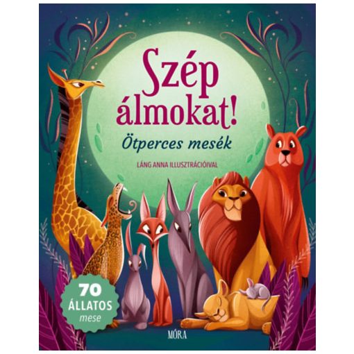 Szép álmokat! - Ötperces mesék