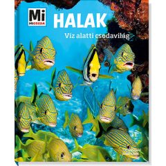 Halak - Mi Micsoda - Víz alatti csodavilág