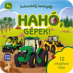   Kukucskálj, keresgélj! - Hahó, gépek! - 12 kihajtható füllel