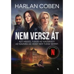   Nem versz át - Azt hiszed, tudod az igazságot. Az igazság az, hogy nem tudsz semmit